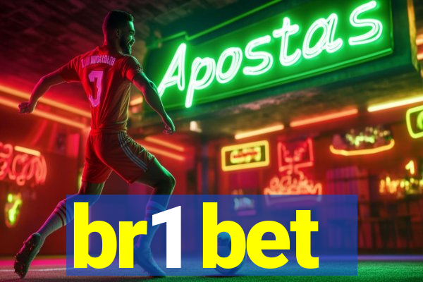 br1 bet